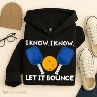 I Know Let It Bounce Pickleball Hoodie thumb 4