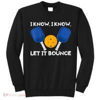 I Know Let It Bounce Pickleball Sweatshirt thumb 0