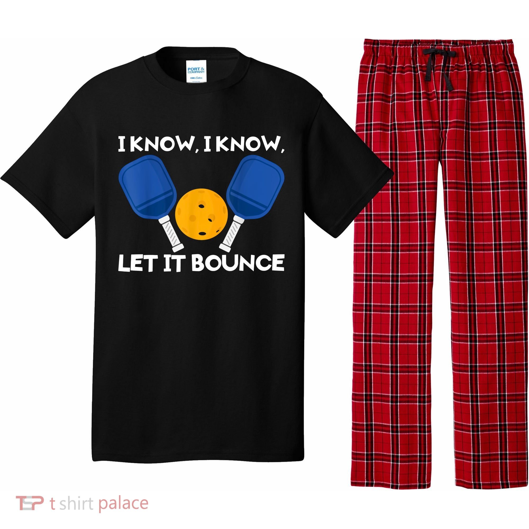 I Know Let It Bounce Pickleball Pajama Set