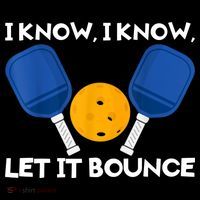 I Know Let It Bounce Pickleball Toddler Hoodie thumb 2