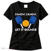 I Know Let It Bounce Pickleball Women's T-Shirt thumb 0