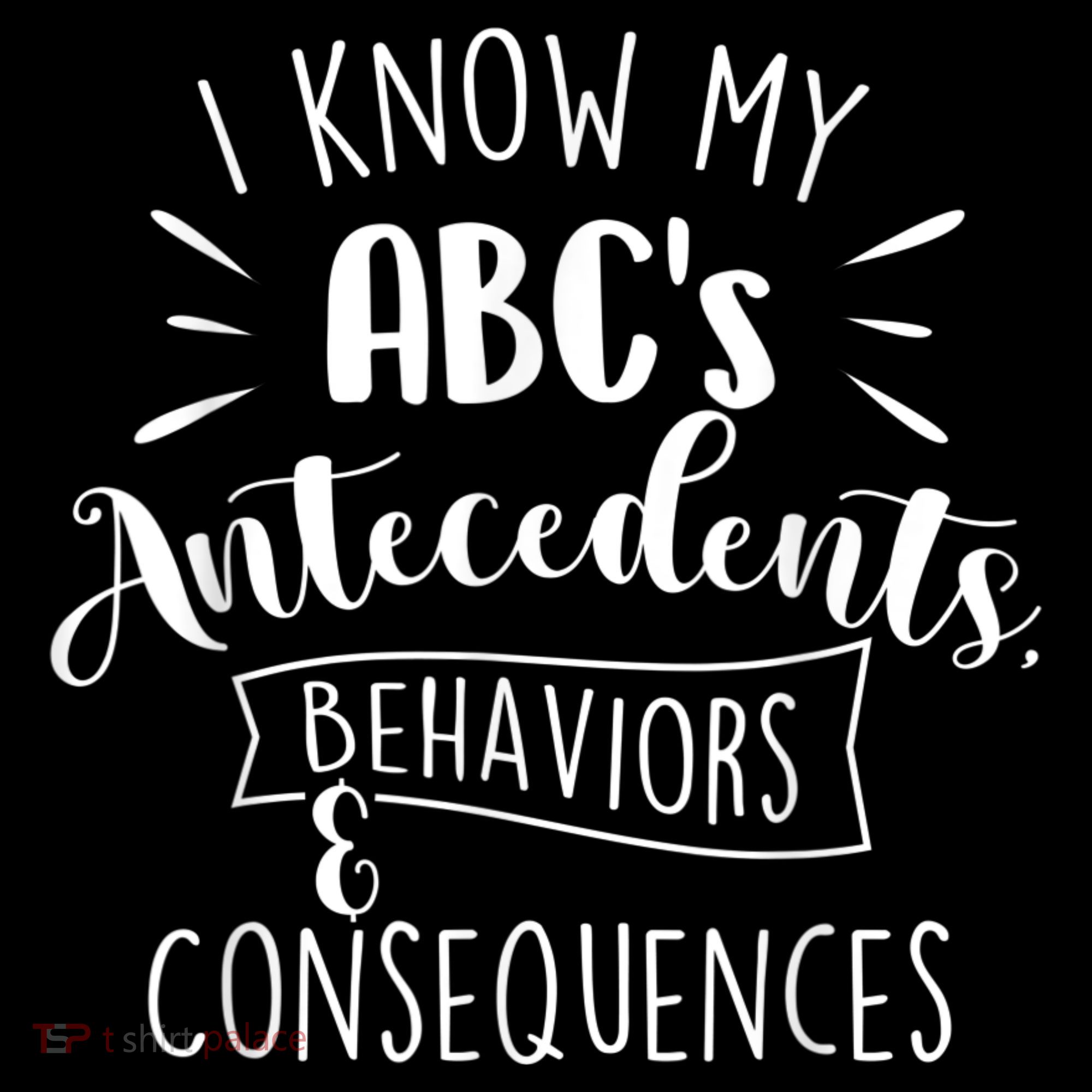 I Know My ABC's Behavior Analyst Therapist Psychologist Apron