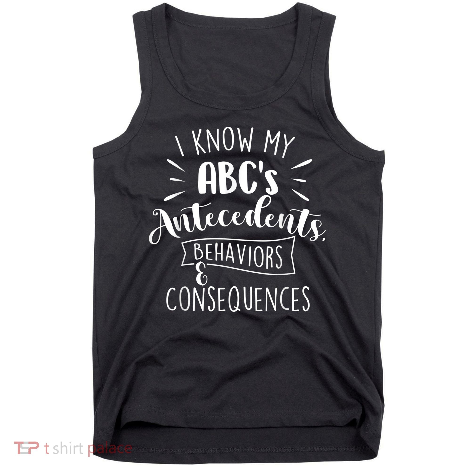 I Know My ABC's Behavior Analyst Therapist Psychologist Tank Top
