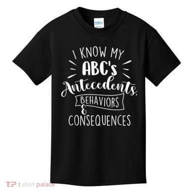 I Know My ABC's Behavior Analyst Therapist Psychologist Kids T-Shirt
