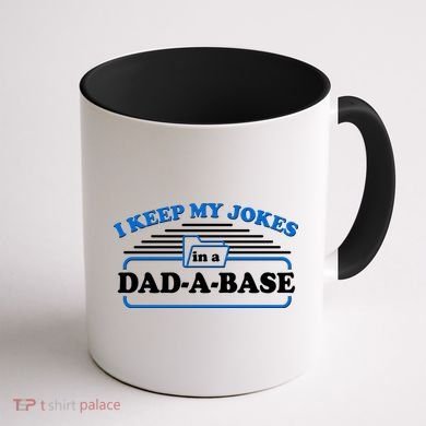 I Keep My Jokes In A DadABase Coffee Mug back