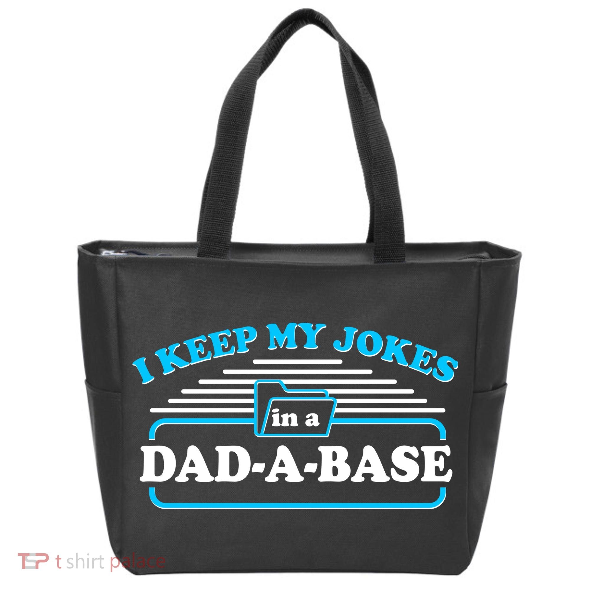I Keep My Jokes In A DadABase Tote Bag