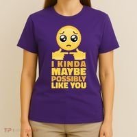 I Kind Maybe Possibly Like You Emoji T-Shirt thumb 4