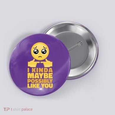 I Kind Maybe Possibly Like You Emoji Button
