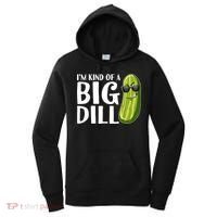 I'm Kind Of A Big Dill Funny Pickle Women's Hoodie thumb 0