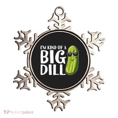 I'm Kind Of A Big Dill Funny Pickle Ornament
