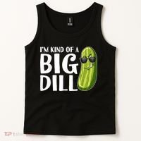 I'm Kind Of A Big Dill Funny Pickle Tank Top thumb 2