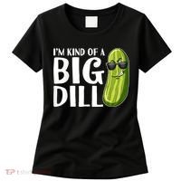 I'm Kind Of A Big Dill Funny Pickle Women's T-Shirt thumb 0