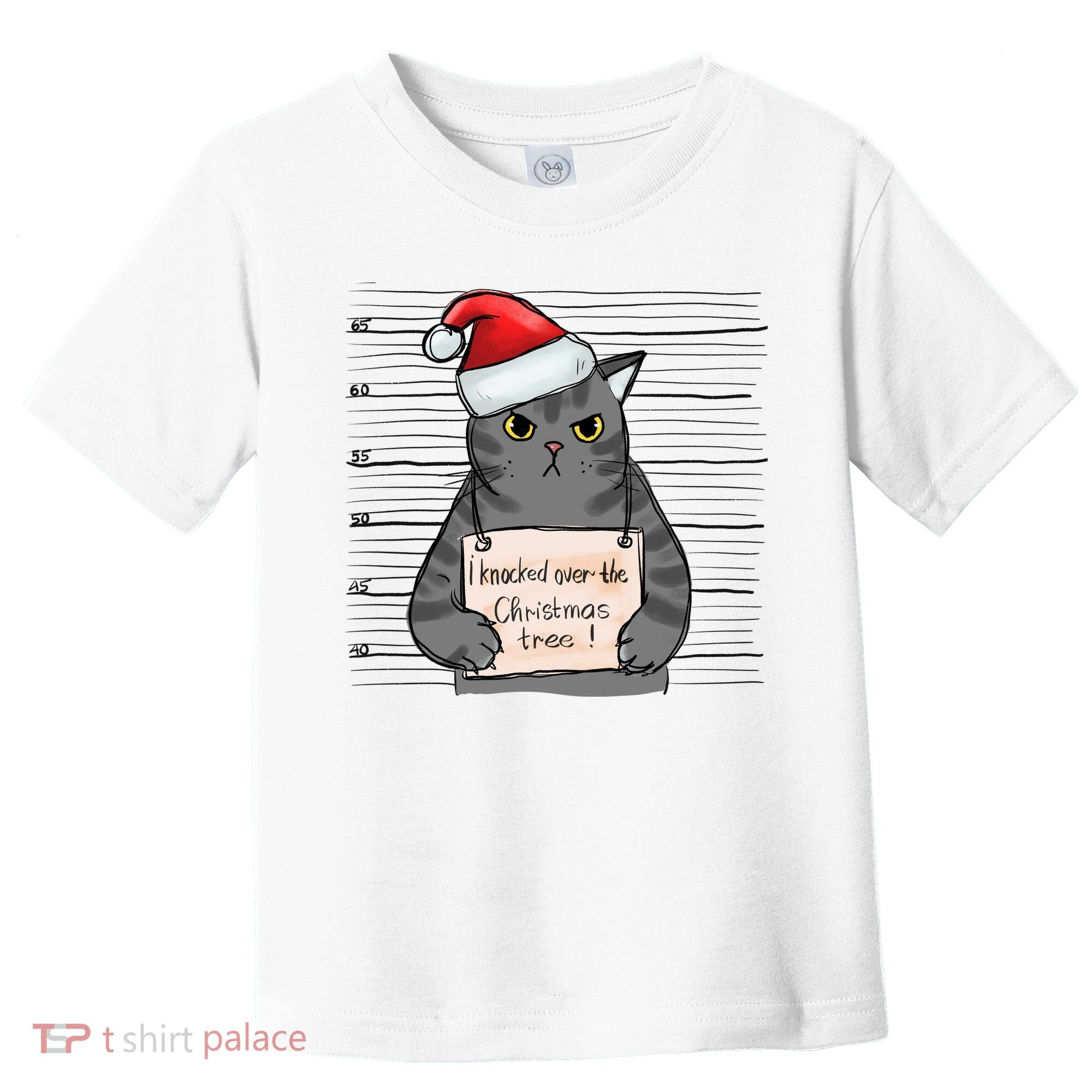 I Knocked Over The Christmas Tree Funny Cat Christmas Gift Toddler T-Shirt