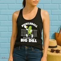 It's Kind Of A Big Dill Funny Pickleball Paddleball Women's Tank Top thumb 2