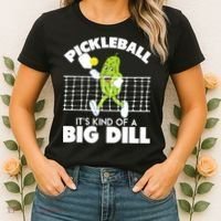 It's Kind Of A Big Dill Funny Pickleball Paddleball Women's T-Shirt thumb 2