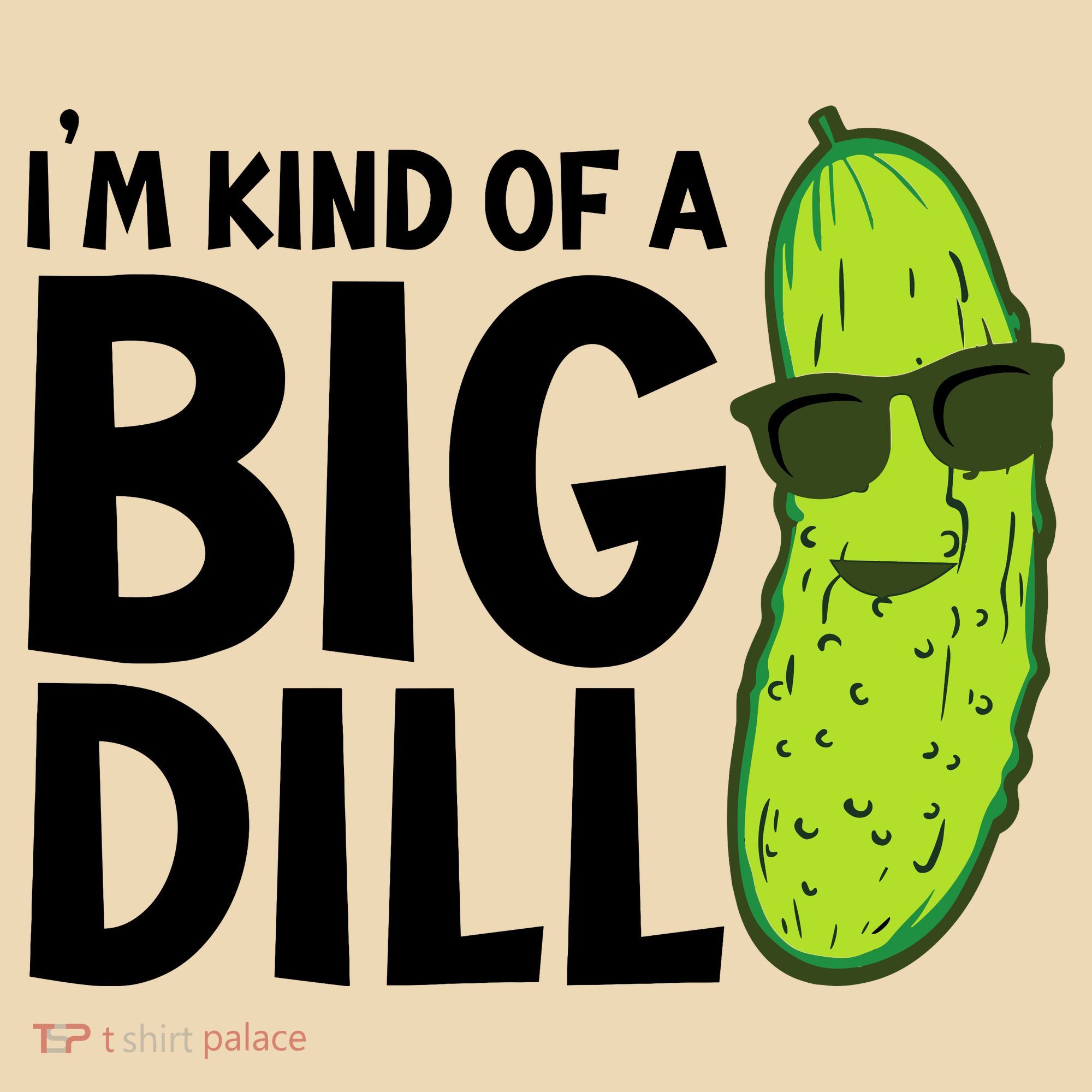 IM Kind Of A Big Dill Funny Pickle Tote Bag