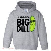 IM Kind Of A Big Dill Funny Pickle Toddler Hoodie thumb 0