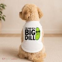 IM Kind Of A Big Dill Funny Pickle Doggie Tank thumb 2
