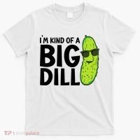 IM Kind Of A Big Dill Funny Pickle T-Shirt thumb 0