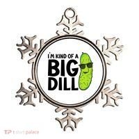 IM Kind Of A Big Dill Funny Pickle Ornament thumb 0