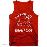 I'm Kind Of A Big Deal Big Foot Tank Top thumb 0