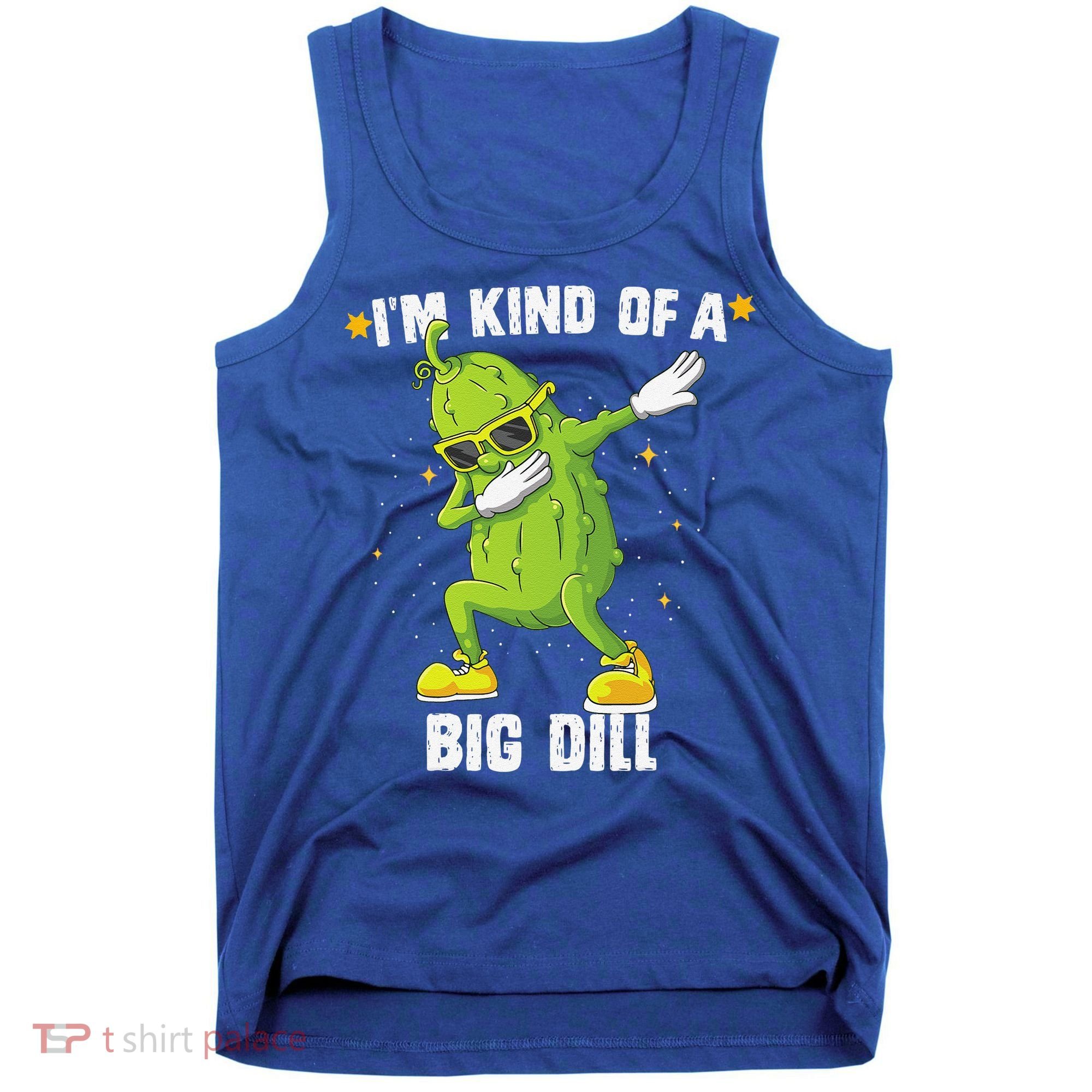 Im Kind Of Big Dill Pickle Dabbing Halloween Cucumber Tank Top