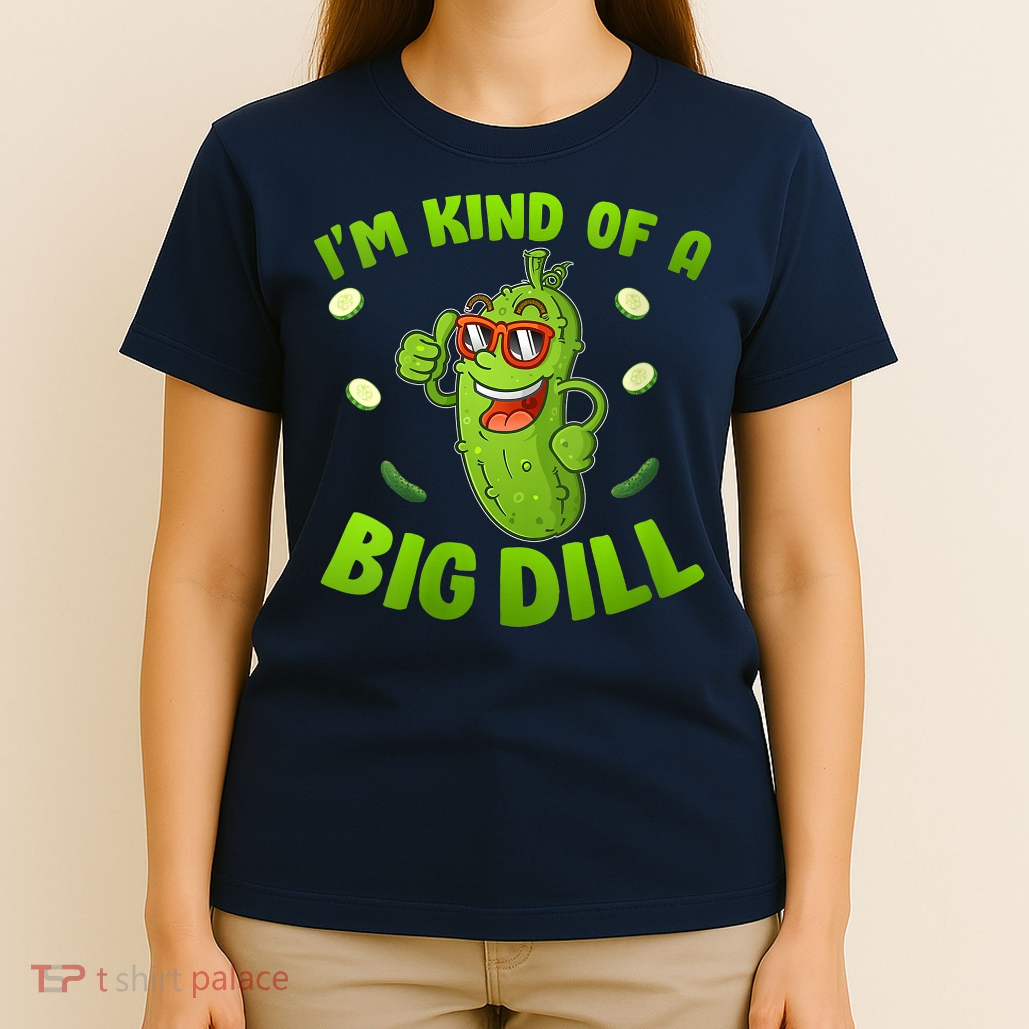 I'm Kind Of A Big Dill Pickle Cucumber Clothes VNeck T-Shirt