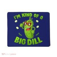 I'm Kind Of A Big Dill Pickle Cucumber Clothes VNeck Mousepad thumb 0