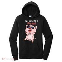 I’m kind of Pig Deal Funny Pig Women's Hoodie thumb 0