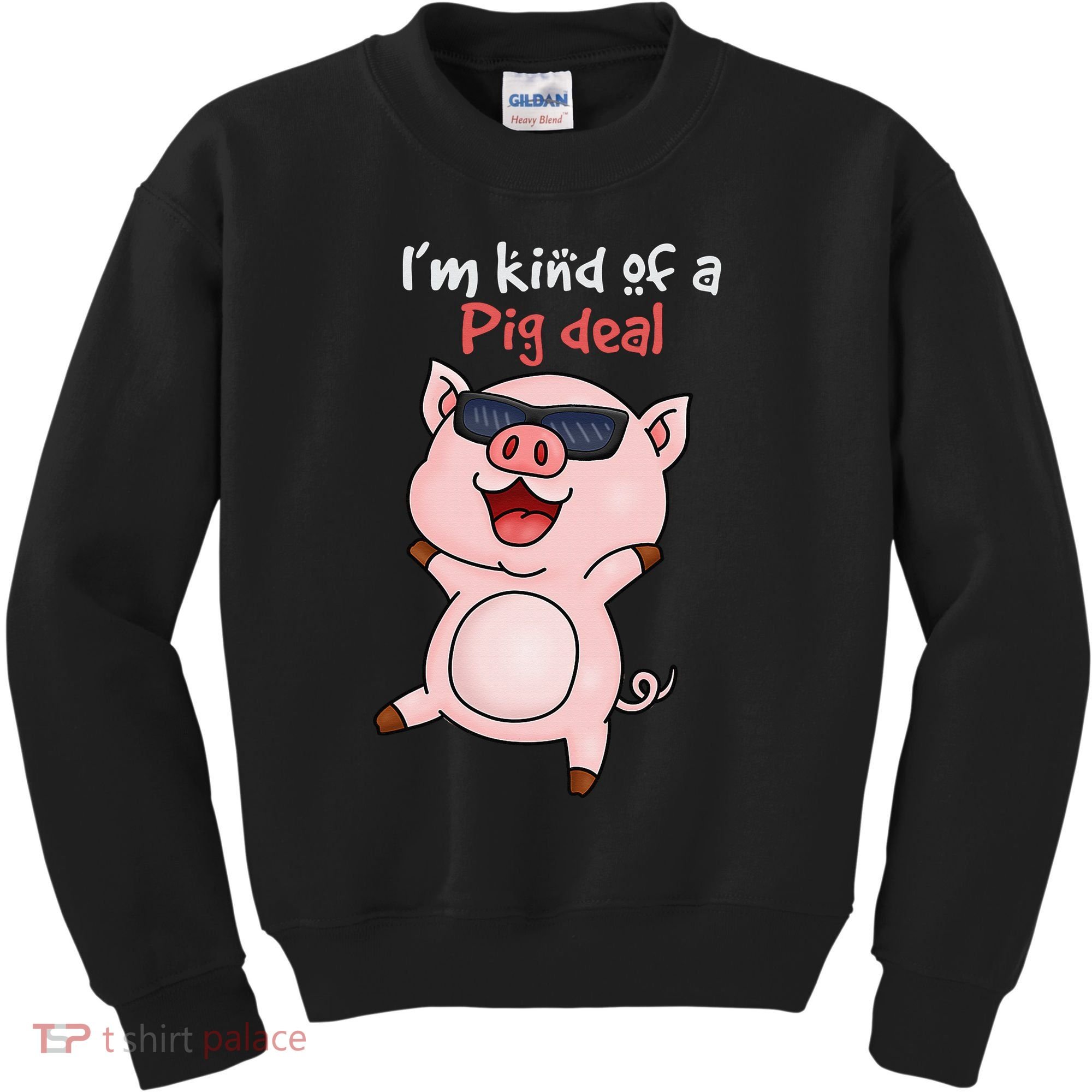 I’m kind of Pig Deal Funny Pig Kids Sweatshirt