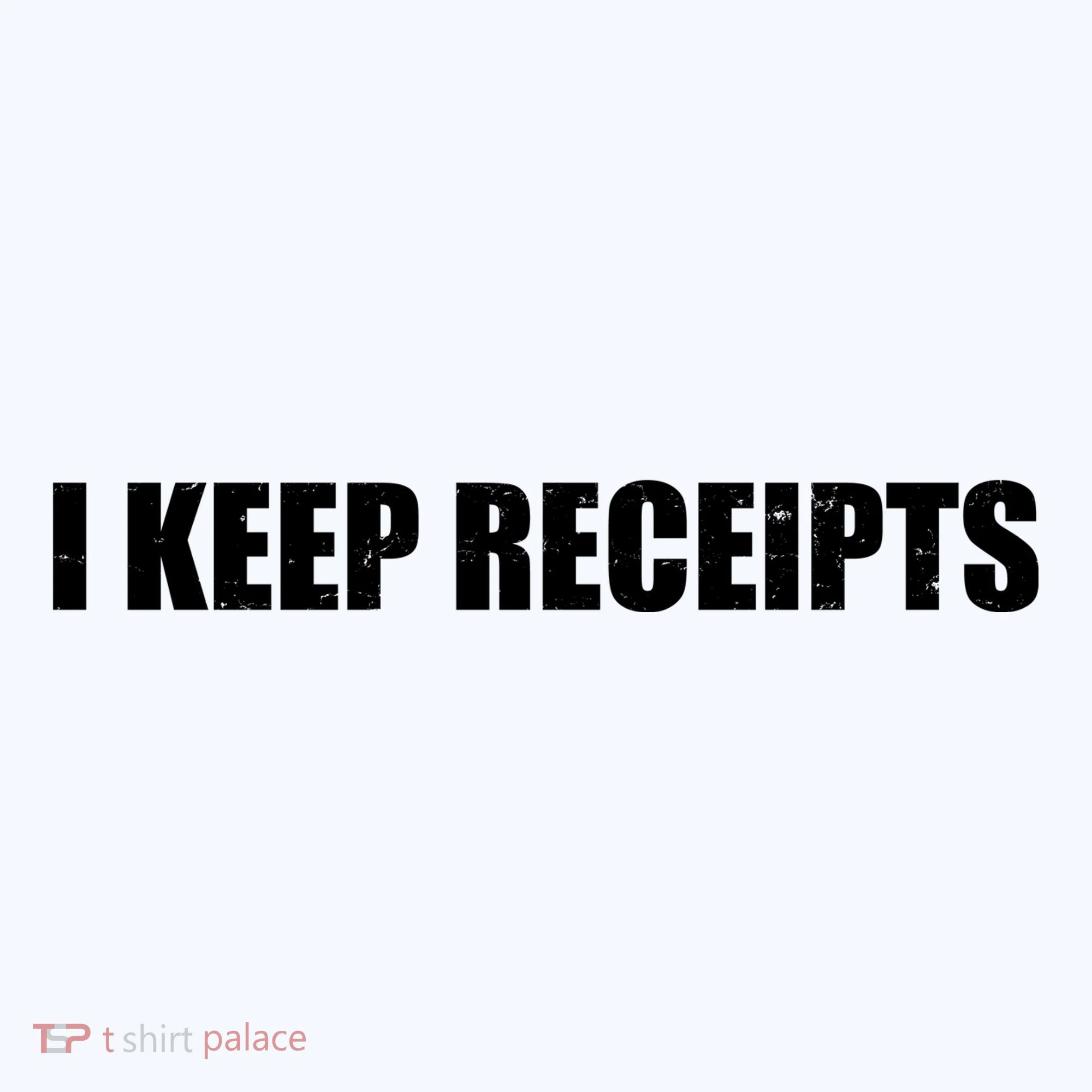 I Keep Receipts Doggie Tank