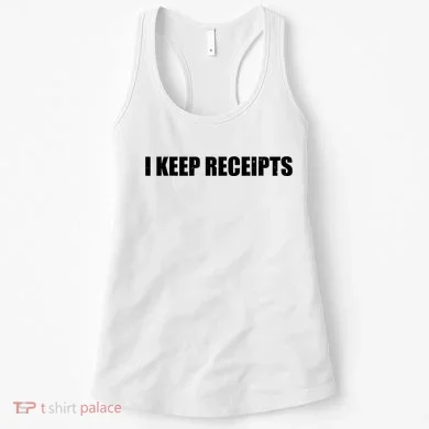 I Keep Receipts Women's Tank Top