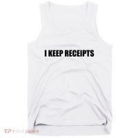 I Keep Receipts Tank Top thumb 0