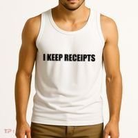 I Keep Receipts Tank Top thumb 3