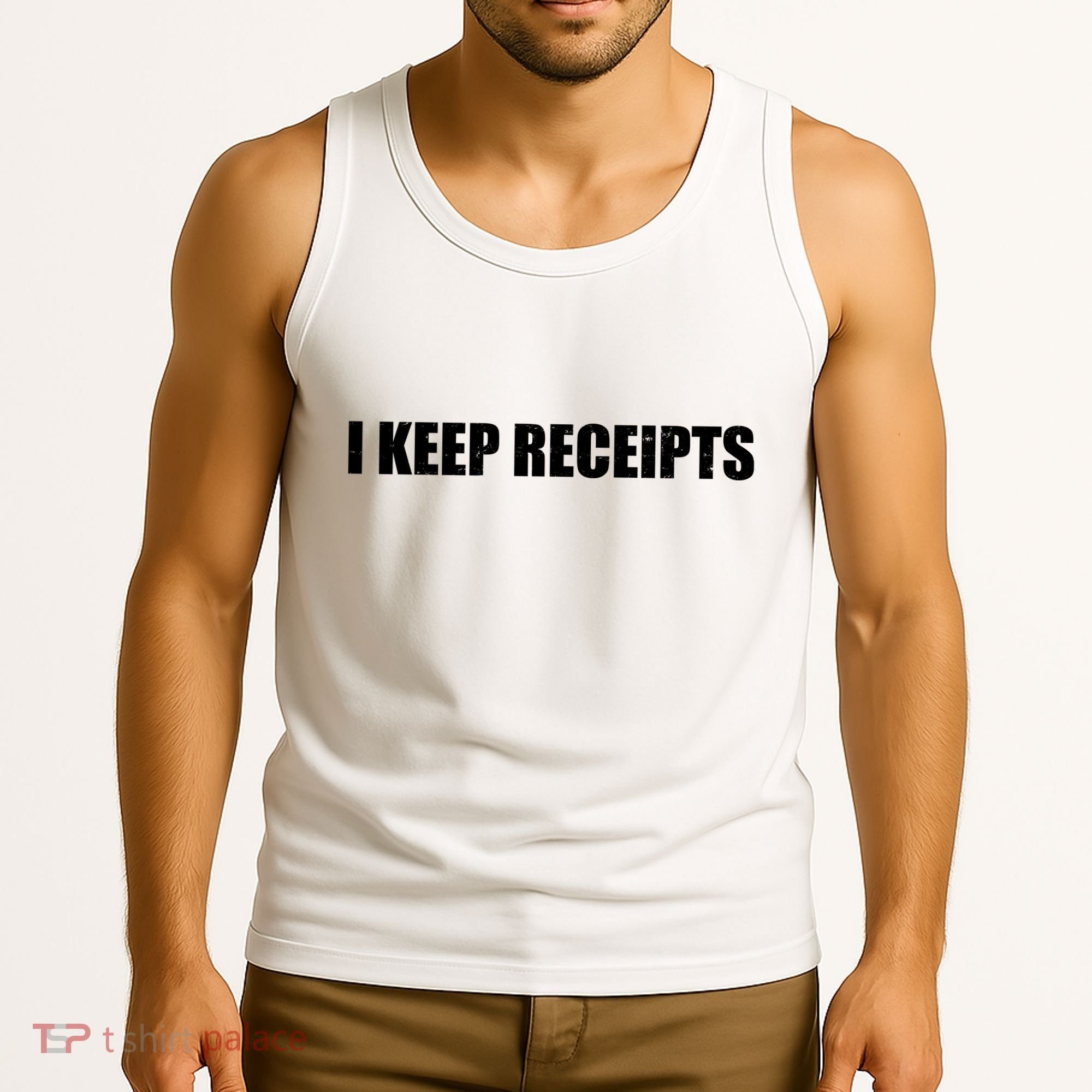 I Keep Receipts Tank Top