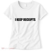 I Keep Receipts Women's T-Shirt thumb 0