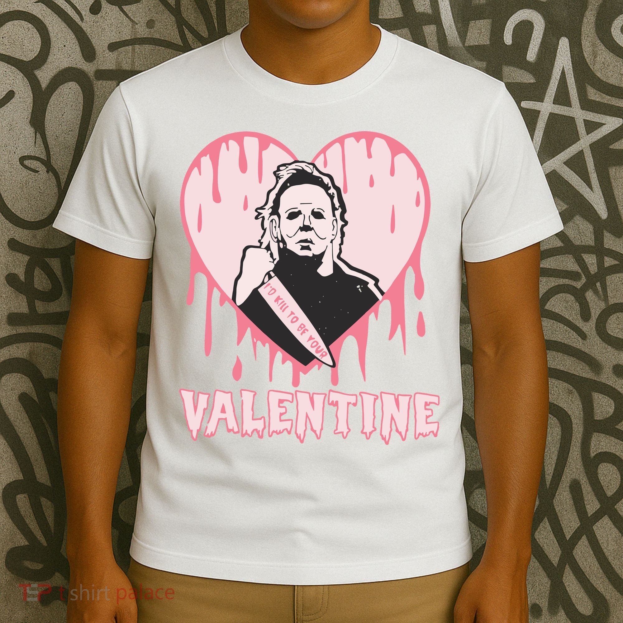 I'd Kill To Be Your Valentine Valentine's Day Horror Movie Character T-Shirt
