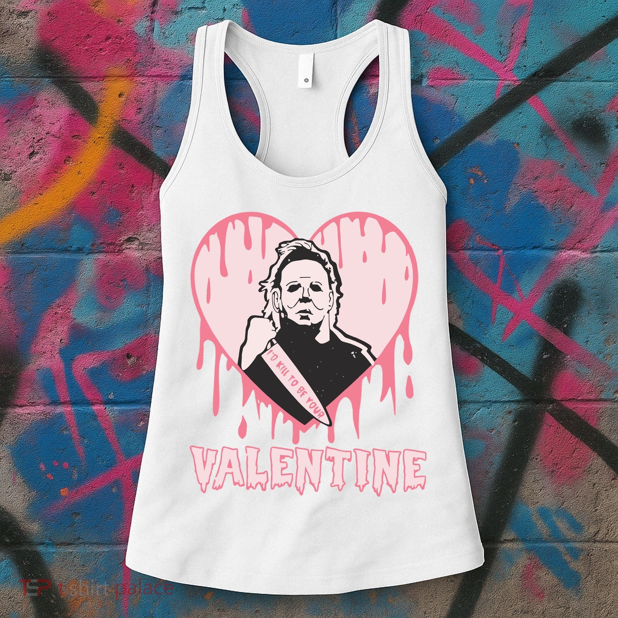 I'd Kill To Be Your Valentine Valentine's Day Horror Movie Character Women's Tank Top