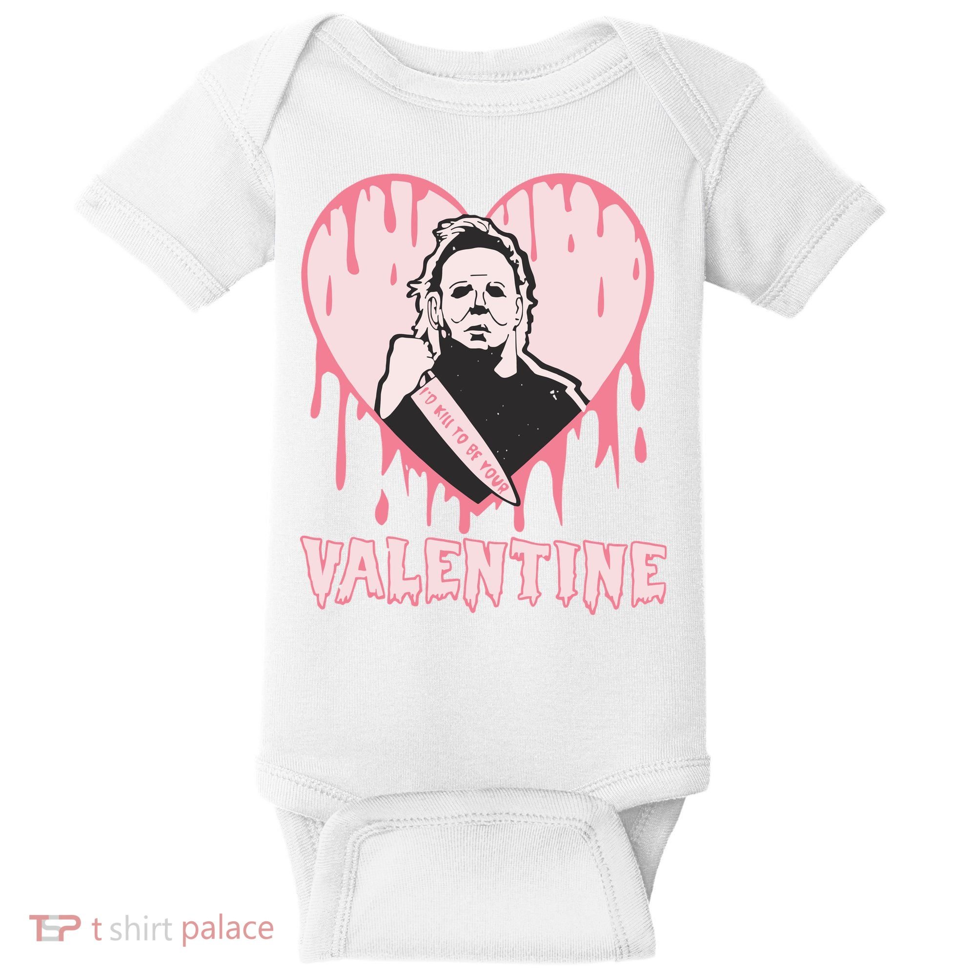 I'd Kill To Be Your Valentine Valentine's Day Horror Movie Character Baby Bodysuit