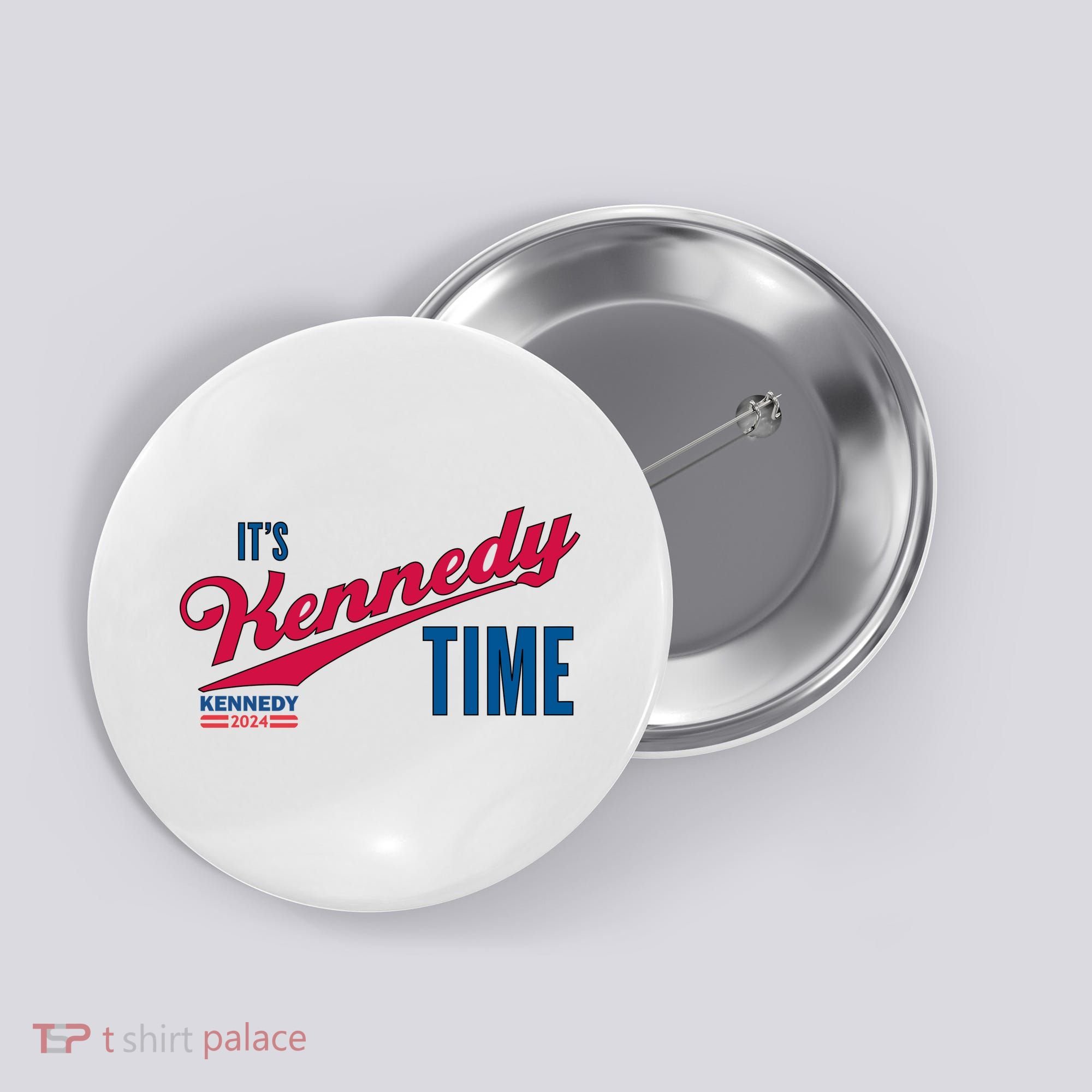 Its Kennedy Time RFK For President 2024 Button
