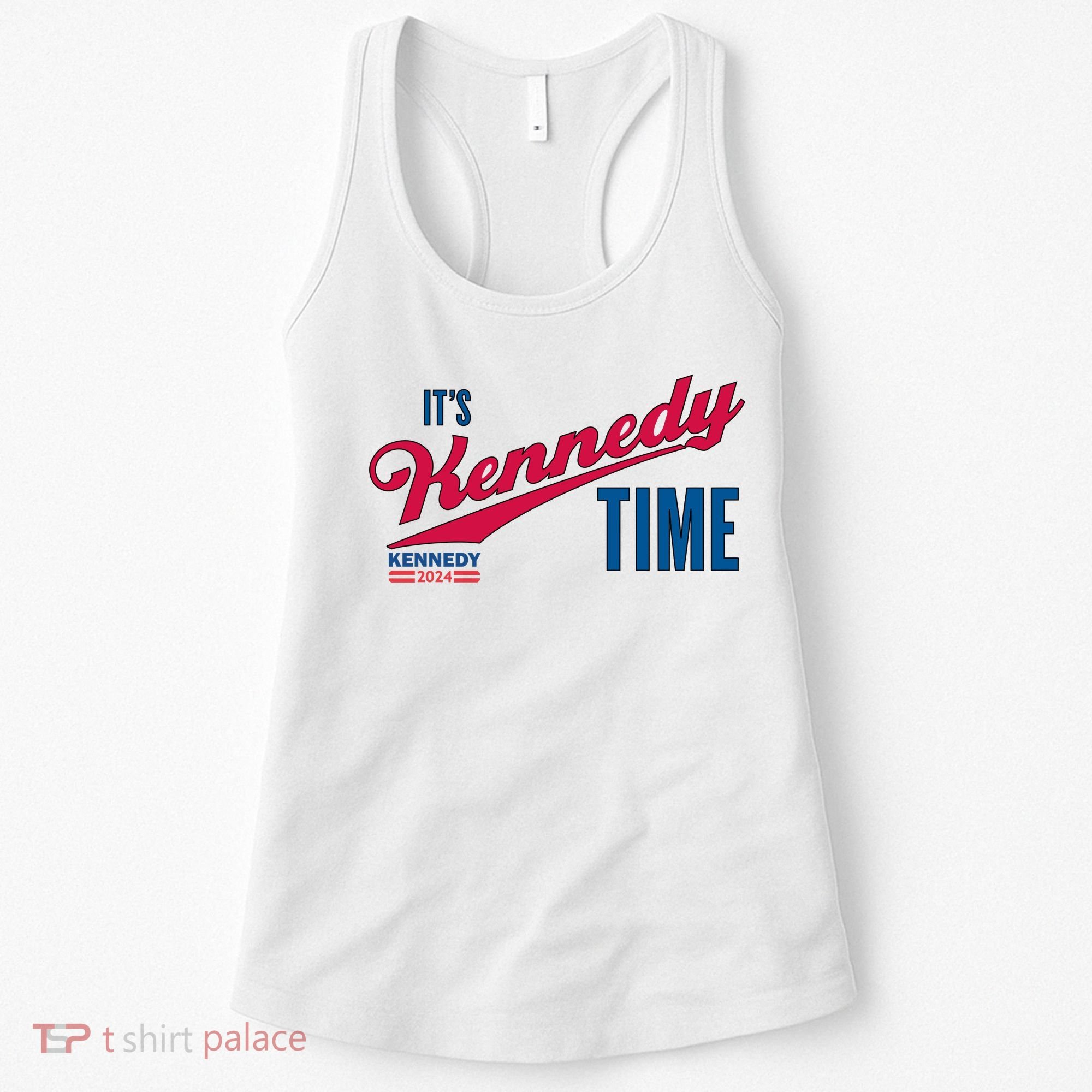 Its Kennedy Time RFK For President 2024 Women's Tank Top