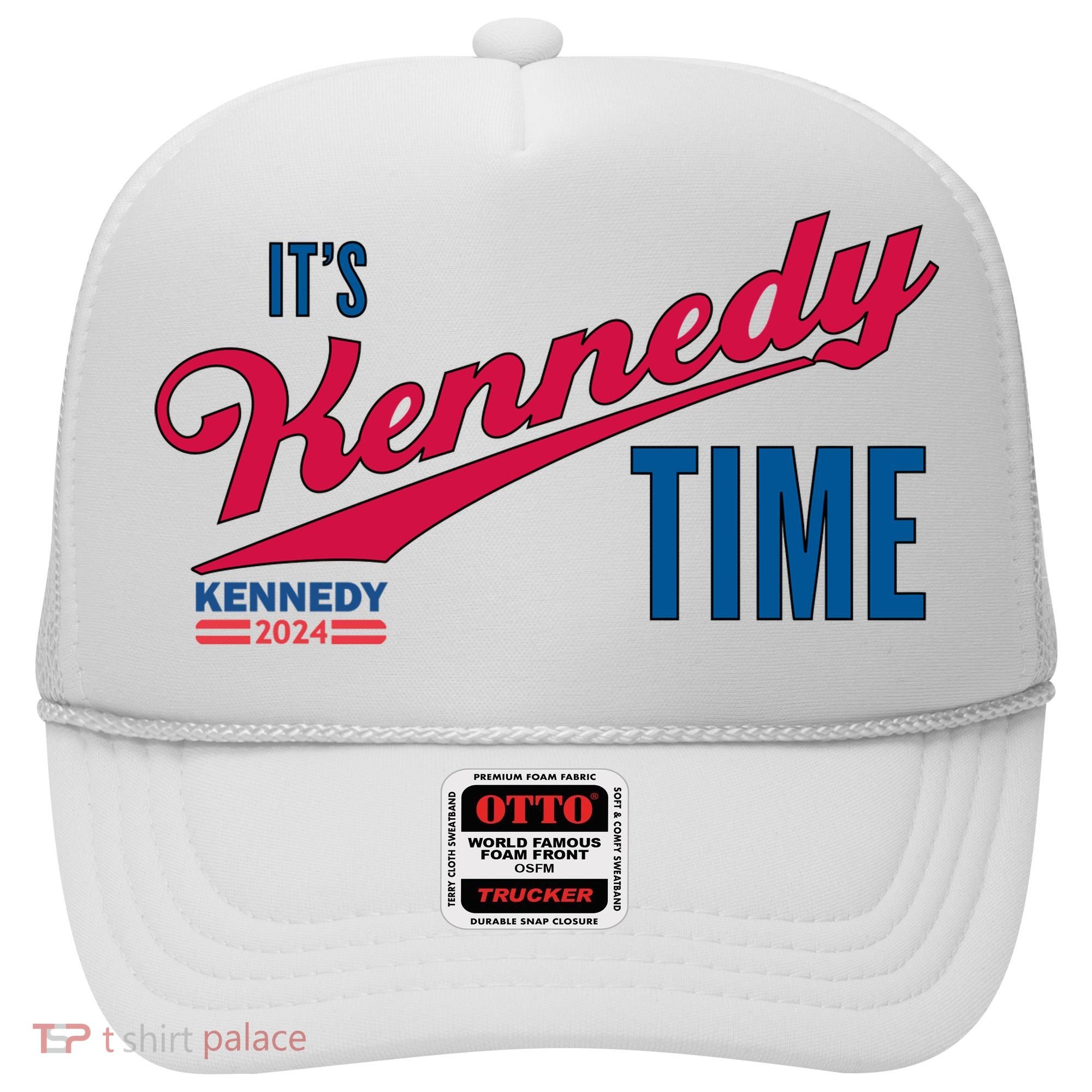 Its Kennedy Time RFK For President 2024 Hat