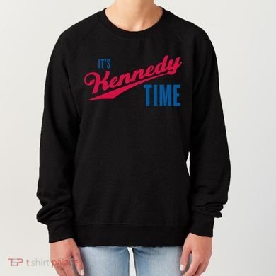 Its Kennedy Time RFK Jr. Women's Sweatshirt