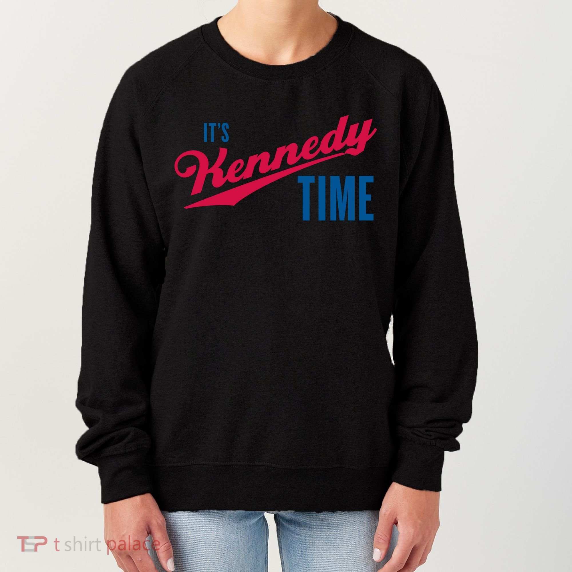 Its Kennedy Time RFK Jr. Women's Sweatshirt