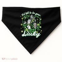I'd Kill To Be Your Lucky Patrick's Day The Men Of Horror USA-Made Doggie Bandana thumb 0