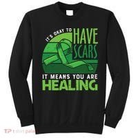 It's Kay To Have Scars It Means You Are Healing Mental Health Awareness Sweatshirt thumb 0