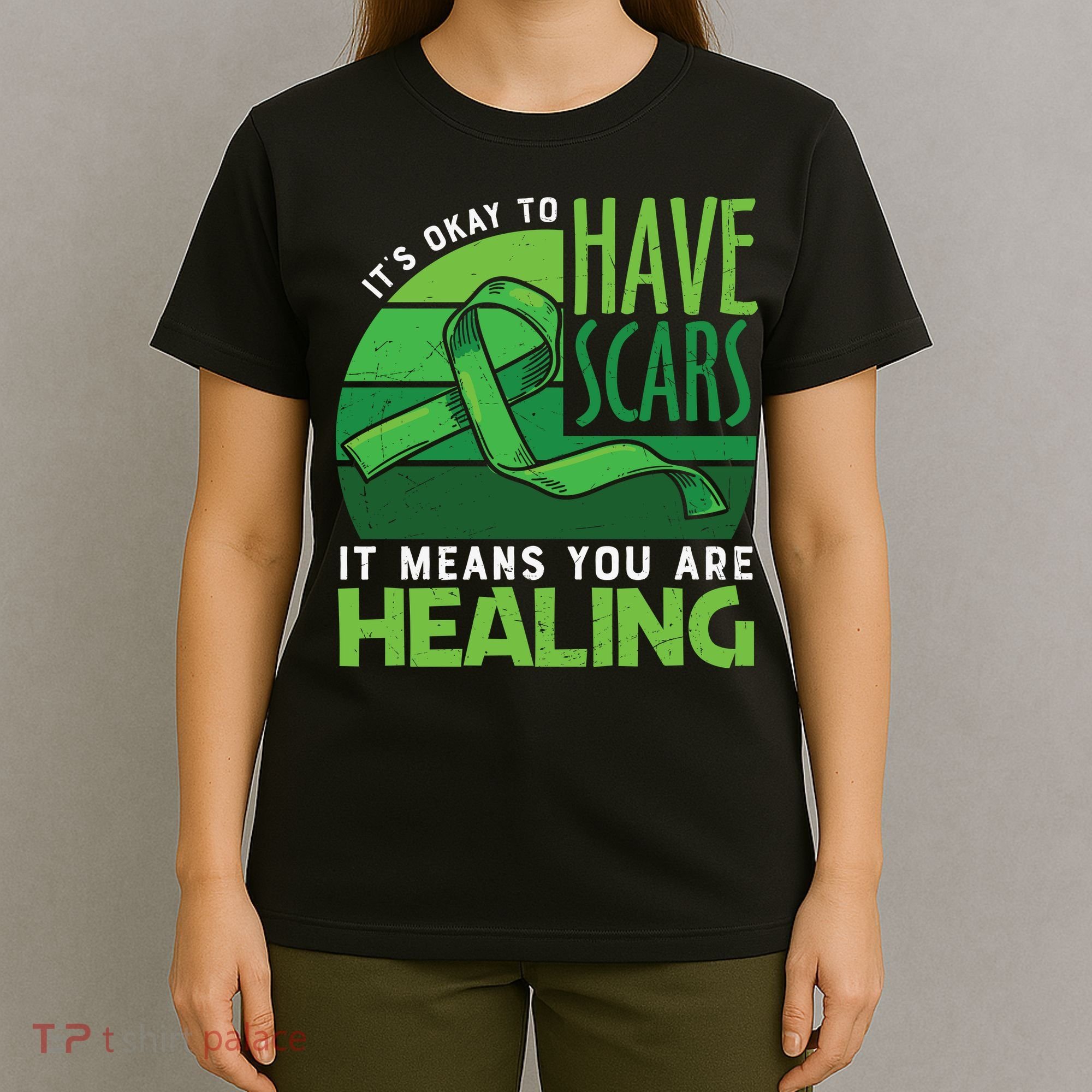 It's Kay To Have Scars It Means You Are Healing Mental Health Awareness T-Shirt