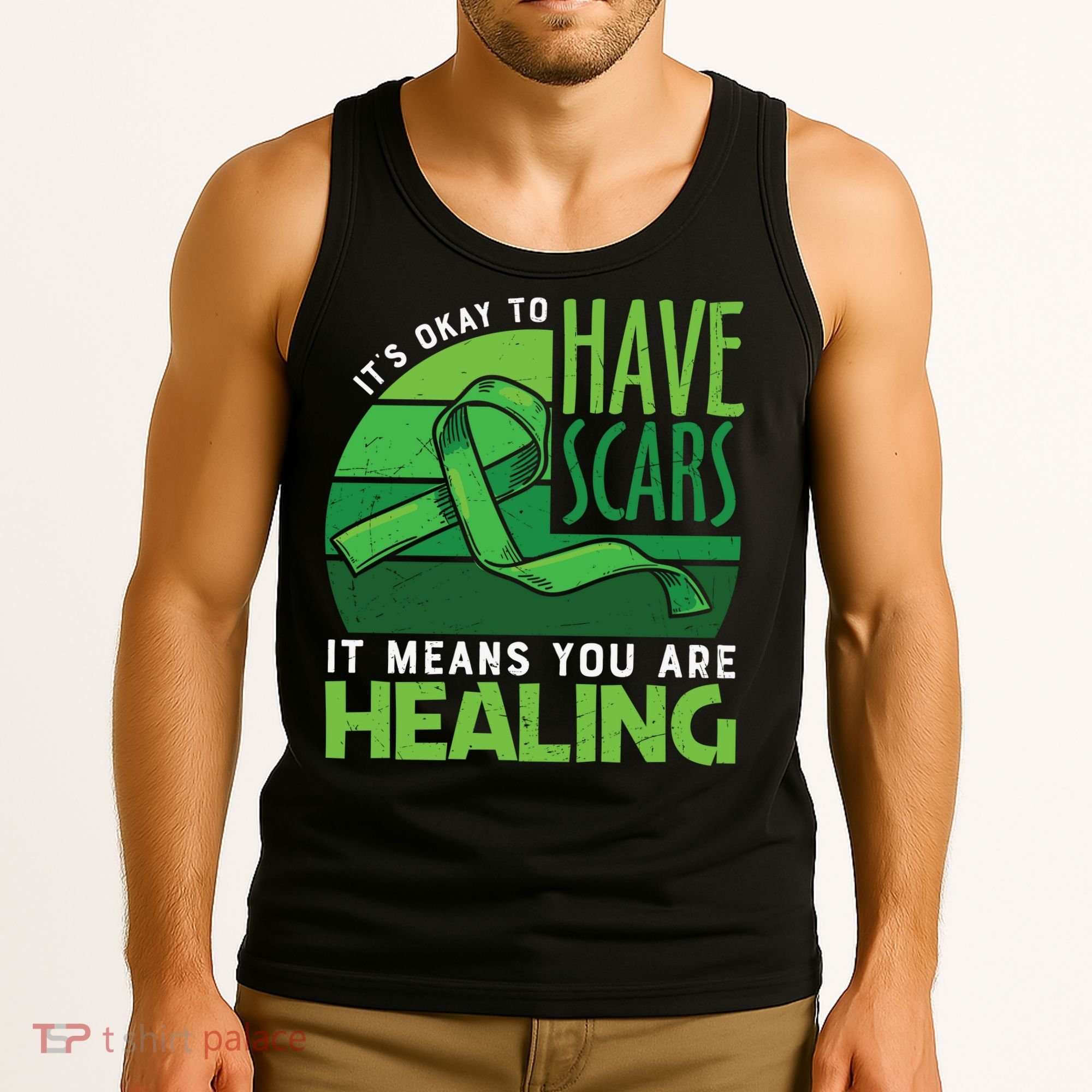 It's Kay To Have Scars It Means You Are Healing Mental Health Awareness Tank Top