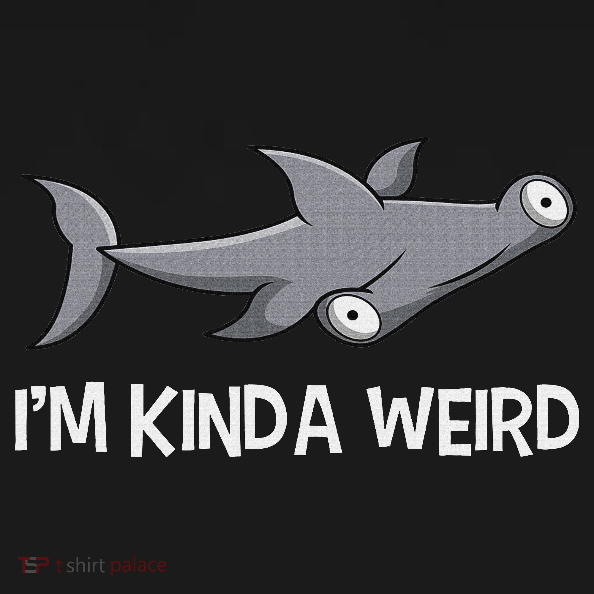 I'm Kinda Weird Hammerhead Shark Doggie Tank