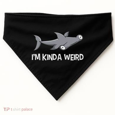 I'm Kinda Weird Hammerhead Shark USA-Made Doggie Bandana